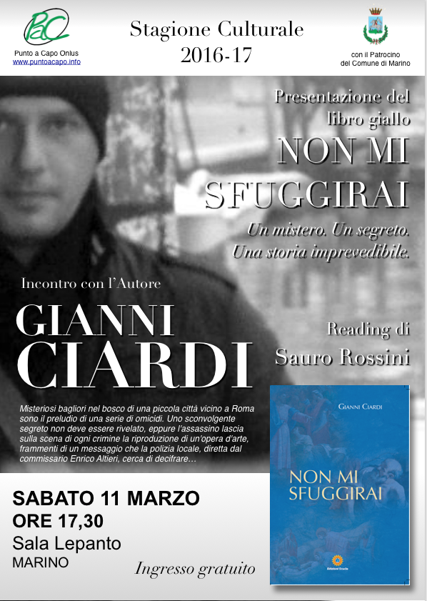 Marino: l’11 marzo Gianni Ciardi presenta il suo giallo ambientato nei Castelli Romani e giunto nella Top 20 dei libri più venduti su Amazon